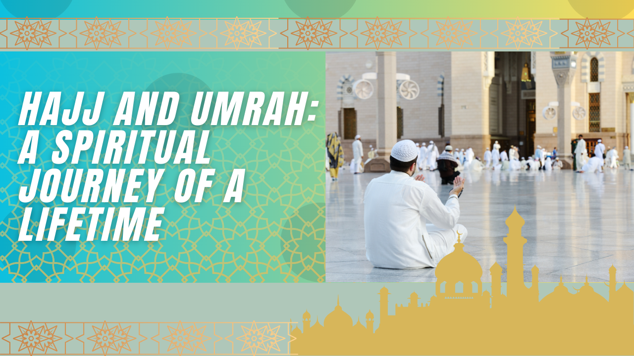 importance of hajj umrah in islam religion