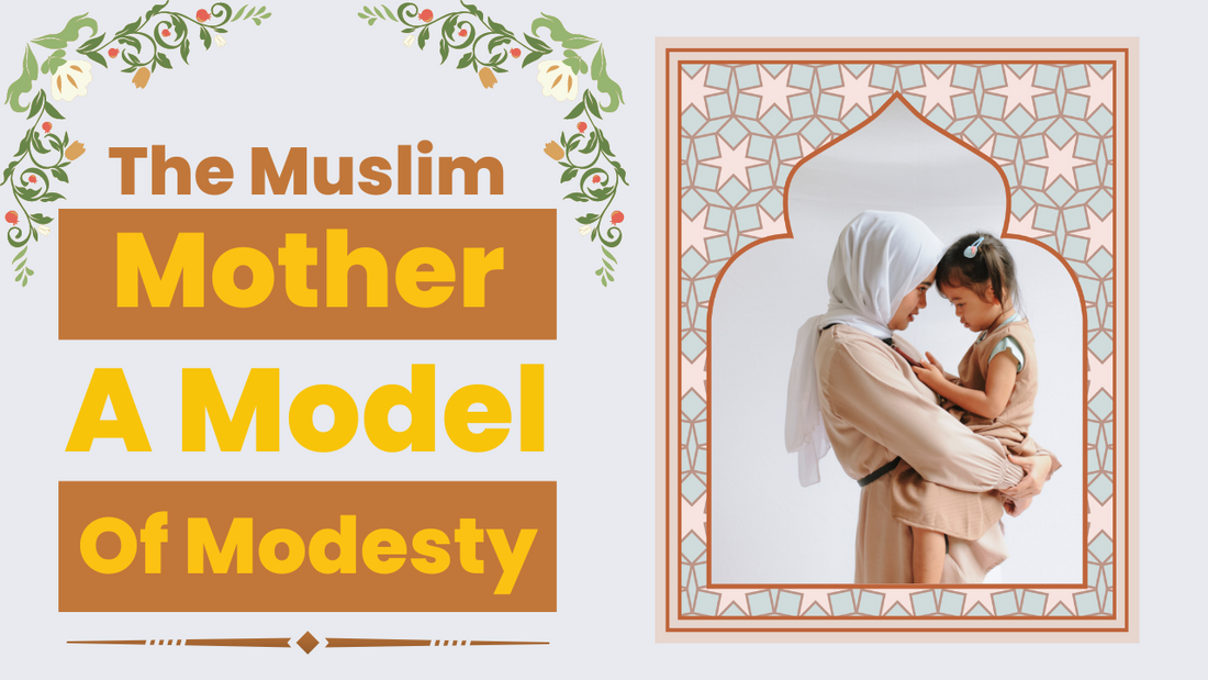 Muslim Mother Modesty