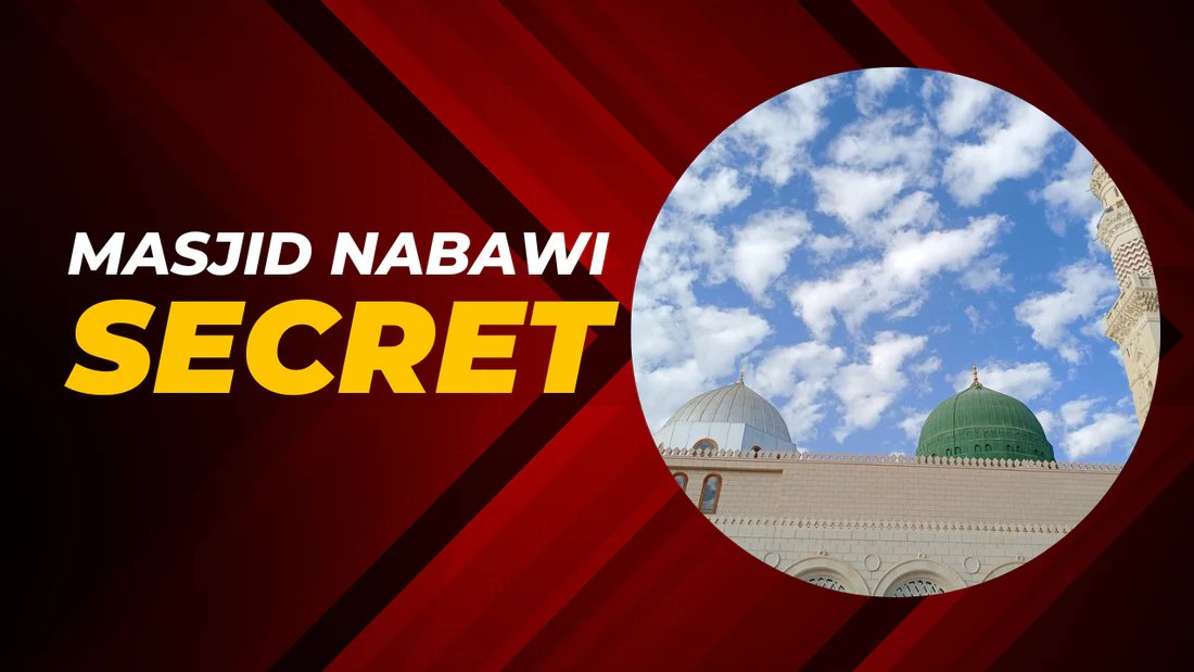 The Secret of the Green Dome of Masjid Nabawi