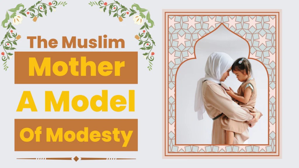 THE MUSLIM MOTHER