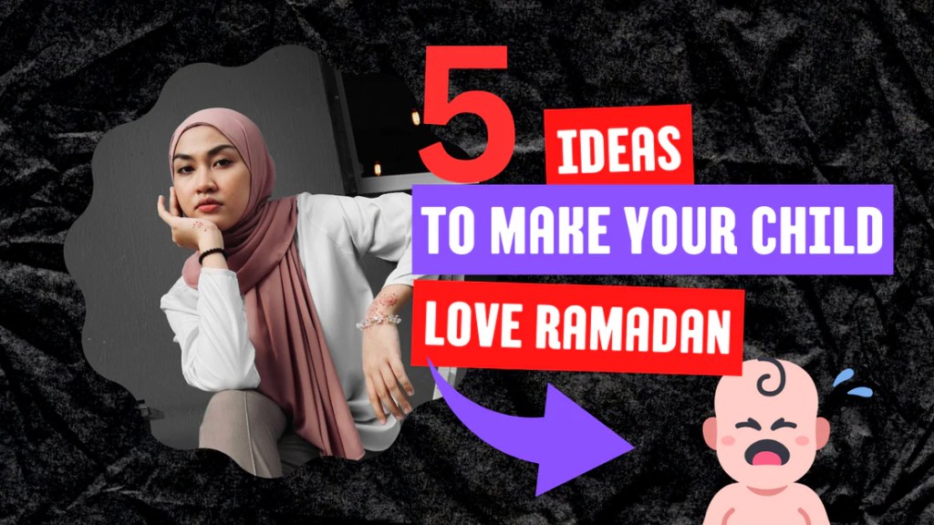 children love ramadan
