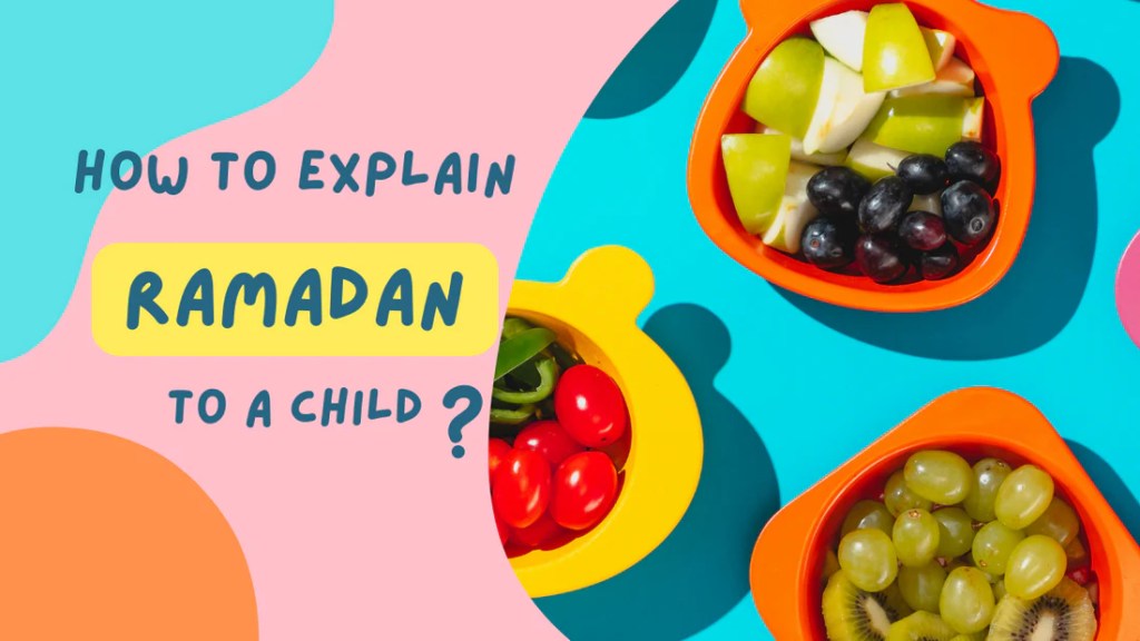 Explain Ramadan to a Child